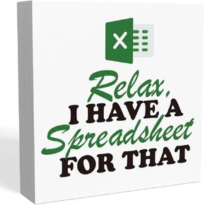 If You Think I'm Cool Now Wait Until You See My Spreadsheets Sign, Spreadsheet Gift Funny, Accountant Gifts, Excel Gift for Coworkers, CPA Gifts, Funny Office Desk Decor, Office Signs 5 X 5 Inch