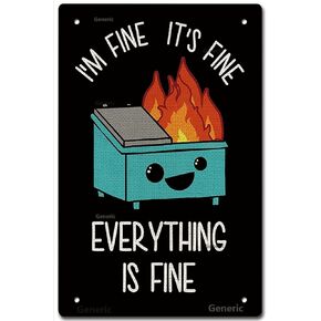 Home Decor Home Art Tin Sign Dumpster Fire I'm Fine It's Fine Funny Court Decorations Metal Signs Wall Art Wall Decor Poster 8x12 in