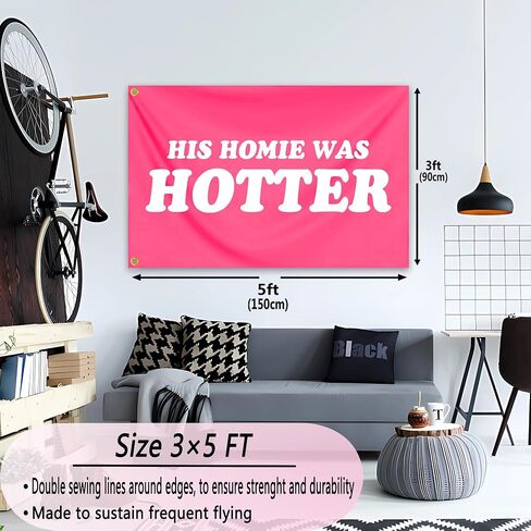 His Homie Was Hotter Flag 3x5 Ft Funny Pink Tapestry Durable polyester for Room Teen Girls Indoor Bedroom and College Dorm Wall Banner Flag Decor in Saudi Arabia