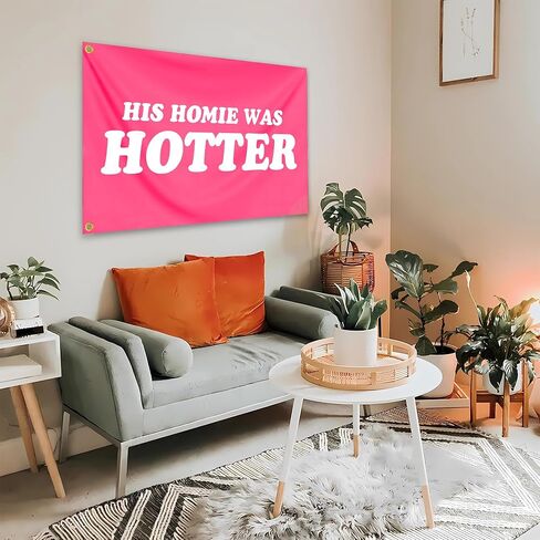 His Homie Was Hotter Flag 3x5 Ft Funny Pink Tapestry Durable polyester for Room Teen Girls Indoor Bedroom and College Dorm Wall Banner Flag Decor in Saudi Arabia