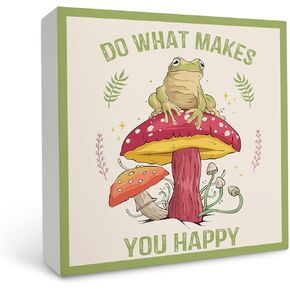 Inspirational Mushroom Frog Wooden Sign - Do What Makes You Happy Wooden Signs For Home Decor, Mushroom Frog Sign, Mushroom Decor, Frog Decor, Mushroom Decor, Wall-Pediments