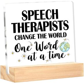 Speech Pathology Gifts Acrylic Desk Sign Speech Therapy Gifts SLP Gifts End of the Year Gifts Decorative Plaque 4 x 4 Inches