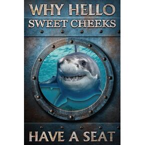Mocozim Rustic Retro Metal Tin Sign Shark Window Ocean Why Hello Sweet Cheeks Poster Bathroom Signs Wall Decor Vintage Bathroom Retro Farmhouse Home Restroom Toilet Bath Signs Wall Decor (8X12Inch)