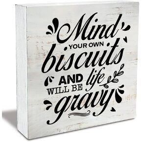 Rustic Mind Your Own Biscuits and Life will Be Gravy Wood Box Sign Funny Kitchen Wooden Box Sign Farmhouse Home Kitchen Desk Shelf Decor (5 X 5 Inch)