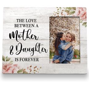 Mom Picture Frame 8x10, Mom Picture Frame from Daughter, Mom Gifts, Mothers Day Picture Frames, Mother Daughter Gift, The Love Between a Mother and Daughter Mom Photo Frame Tabletop Frames