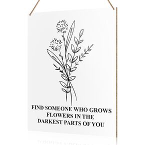 UDNADKEX Inspirational Wall Hanging Sign Decor, Find Someone That Grows Flowers, Motivational Sign for Home Office Living Room Wooden Sign Decor Inspirational Quote Wall Decoration