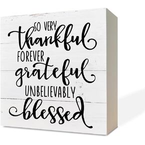 Inspirational Wood Signs, Wooden Box Sign Desk Decor, Decorative Wooden Table Sign, Appreciation Gift, Gift for Family Friends Coworker Leader, So Very Thankful Forever Grateful Unbelievably Blessed