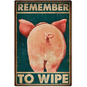 Cute Pig Metal Tin Sign,Remember to Wipe Ranch Retro Poster Garage Kitchen Wall Plaque Home Decor Farm Club Poster Painting 8x12 inch