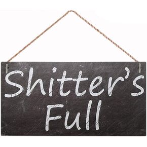 Shitters Full Wood Sign Home Decor Plaque Hanging Wall Art Decorative Funny Sign Garden Sign 12x6inch (XXQ127)