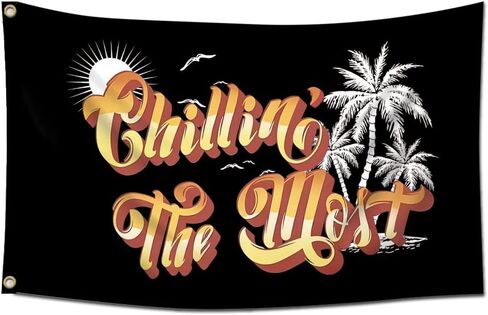Chillin' The Most Flag 3x5Ft نسيج مضحك لغرفة الحفلات النوم آرت ديكو HD الطباعة جدار العلم in Kuwait