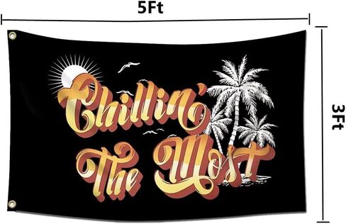 Chillin' The Most Flag 3x5Ft نسيج مضحك لغرفة الحفلات النوم آرت ديكو HD الطباعة جدار العلم in Kuwait