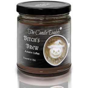 BITCH'S Brew - Autumn Coffee Scented - Funny 6 OZ JAR Halloween Candle - 40 Hour Burn TIME