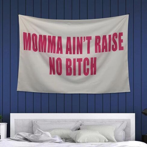 WBASHIELD Pink Funny Tapestries Momma Ain't Raise No Bitch for Dorm Living Room Bedroom Dormitory Decoration of Humorous Words 60 x 40inch in Saudi Arabia