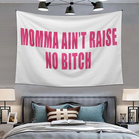 WBASHIELD Pink Funny Tapestries Momma Ain't Raise No Bitch for Dorm Living Room Bedroom Dormitory Decoration of Humorous Words 60 x 40inch in Saudi Arabia