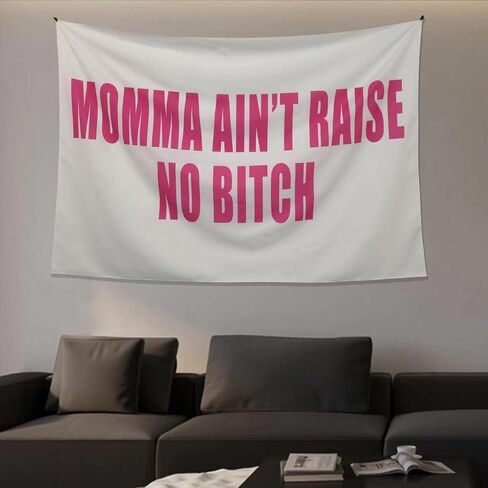 WBASHIELD Pink Funny Tapestries Momma Ain't Raise No Bitch for Dorm Living Room Bedroom Dormitory Decoration of Humorous Words 60 x 40inch in Saudi Arabia