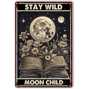 Decor Art Tin Signs Stay Wild Moon Child Tin Signs Pub Diner Cafe Wall Decor Home Decor Art 6x8inch