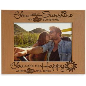 KATE POSH - You are my Sunshine, my only Sunshine, You make me Happy, when skies are grey - Engraved Solid Wood Picture Frame (4x6 Vertical)
