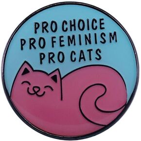 Pro Choice Pro Feminism Pro Cats Resin Lapel Pin Cute Feminist Cat Badge Cute Animal brooch