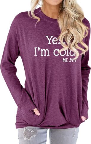 سويت شيرت حريمي Yes I'm Cold بياقة دائرية مع جيوب، قمصان كاجوال فضفاضة بأكمام طويلة، بلوزات مريحة ذات رسومات in Saudi Arabia