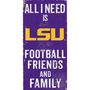 Fan Creations LSU Tigers 6" x 12" All I Need is Football, Friends, and Family Wood Sign