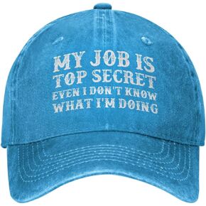 My Job is Top Secrets Even I Don't Know What I'm Doing Hat for Men Baseball Hats Graphic Cap