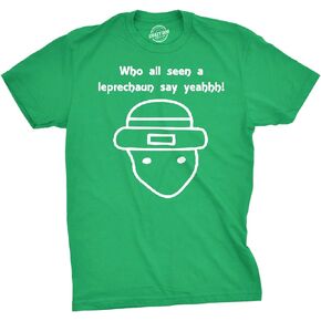 Who All Seen a Leprechaun Sketch T Shirt Funny Saint Patricks Day St Patty Tee