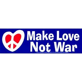 "Make Love Not War" – Peace/Anti-War Bumper Sticker/Decal (8.25" X 2.5")