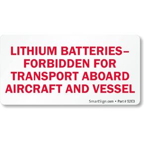 SmartSign Pack of 250 "Lithium Batteries Forbidden for Transport Aboard Aircraft and Vessel" Shipping Labels in a Roll | 2" x 4." Semi-Gloss Paper, Made in USA in Kuwait