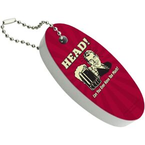 GRAPHICS & MORE Head Can You Ever Have Too Much Funny Humor Retro Floating Keychain Oval Foam Fishing Boat Buoy Key Float