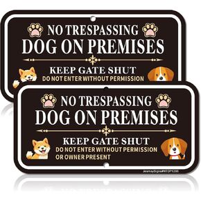 No Trespassing Dog On Premises Keep Gate Shut Sign, Do Not Enter Without Permission Sign, 2Pack -12"x6" Rust Free Reflective Aluminum, Fade Resistant, UV Protected, Weather Resistant, Easy to Mount