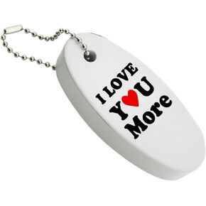 I Love You More with Heart Floating Keychain Oval Foam Fishing Boat Buoy Key Float