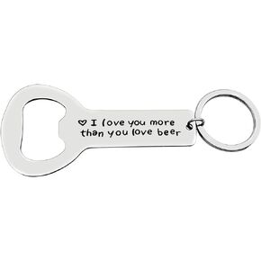 Father's Day Gift for Dad Personalized Boyfriend Gift I Love You More Than You Love Beer Bottle Opener Keychain Grooms Gift Best Man Gift for Him Wedding Valentines Christmas Birthday Gift for Husband