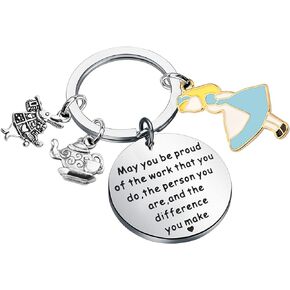 AKTAP Alice Inspired Gift Wonderland Keychain Alice Gift May You Be Proud of The Work That You Do (Keychain)