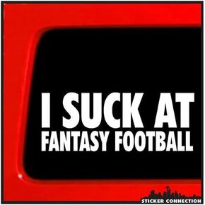 Sticker Connection | I Suck At Fantasy Football | Funny Bumper Sticker Team League Sports Vinyl Decal for Loser, Car, Truck, Window, Laptop | 3"x8" (White)