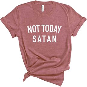 Not Today Satan Shirt. Funny Unisex T-Shirt. Men's T-Shirt. Women's Shirt.