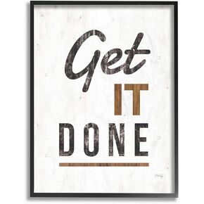 Stupell Industries Get It Done Distressed Texture White Wood Look Black Framed Wall Art, 16 x 20, Multi-Color