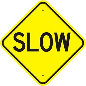 Slow Sign, 12" X 12" Slow Down Warning Sign, Engineering Grade Reflective Material Aluminum Sign, UV and Weatherproof
