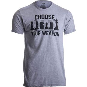 Chess - Choose Your Weapon | Funny Player Joke, Club Team Set Game Humor T-Shirt
