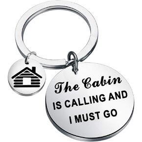 Cabin Gift Cottage County Jewelry Lake Life Gift The Cabin Is Calling And I Must Go Key Chain