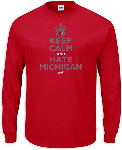 Smack Apparel تي شيرت Keep Calm and Hate Michigan تي شيرت لمحبي كلية ولاية أوهايو (SM-5XL) in Saudi Arabia