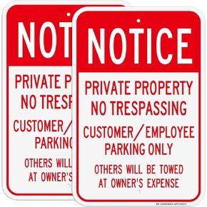 2 Pack Notice - Private Property No Trespassing Customer/Employee Parking Only Sign, 12" x 18" High Intensity Grade Reflective Aluminum Sign, UV Protected and Weatherproof