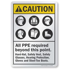 SmartSign "Caution - All PPE Required Beyond This Point" Sign | 10" x 14" Aluminum