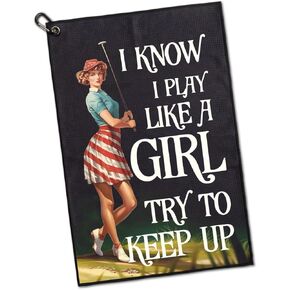 I Know I Play Like A Girl Printed Microfiber Golf Towel, Funny Golf Towel Gifts and Golf Accessories for Women Girlfriend Mom Mother, Mothers Day Birthday Gift for Golf Lover Golfer