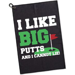 I Like Big Put and I Cannot Lie Printed Microfiber Golf Towel, Funny Golf Towel Gifts and Golf Accessories for Men Women Dad Mom Grandpa, Fathers Day Birthday Gift for Golf Lover