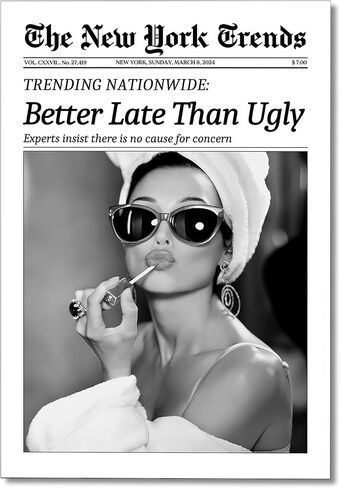 Osdfem Trendy Black and White Canvas Wall Art, Funky Girl Aesthetic Preppy Poster, Better Late Than Ugly Poster, Women Newspaper Art Print, Girls Dorm Apartment Picture 12x16in Unframed in Saudi Arabia