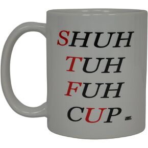 Rogue River Tactical Best Funny Coffee Mug STFU Sarcastic Novelty Cup Joke Great Gag Gift Idea For Men Women Office Work Adult Humor Employee Boss Coworkers