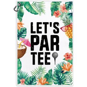 Let‘s Par Tee Funny Printed Microfiber Golf Towel with Clip,Tropical Golf Gifts for Golf Fan Dad Mom Grandpa, Birthday Father's Day, Golf Accessories for Men Women