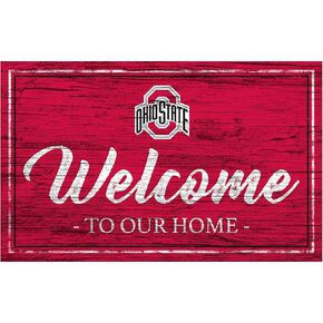 Fan Creations Ohio State University Welcome to Our Home 6x12 Sign