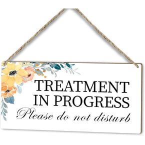 Treatment in Progress Please Do Not Disturb Sign For Therapists, Wood Door Hanging Plaque Decor, Office Farmhouse Rustic Flower Front Door Decor Wooden Sign, Wall Art Fence Decor Porch Idea Gift-47