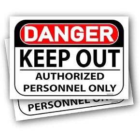(عبوتان) لافتة Danger Keep Out للموظفين المعتمدين فقط مقاس 7 بوصة × 10 بوصة ملصق فينيل ذاتي اللصق (فينيل ذاتي اللصق، 7 بوصة × 10 بوصة)